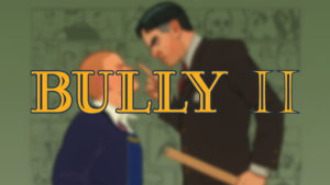 Bully II Artwork non officiel