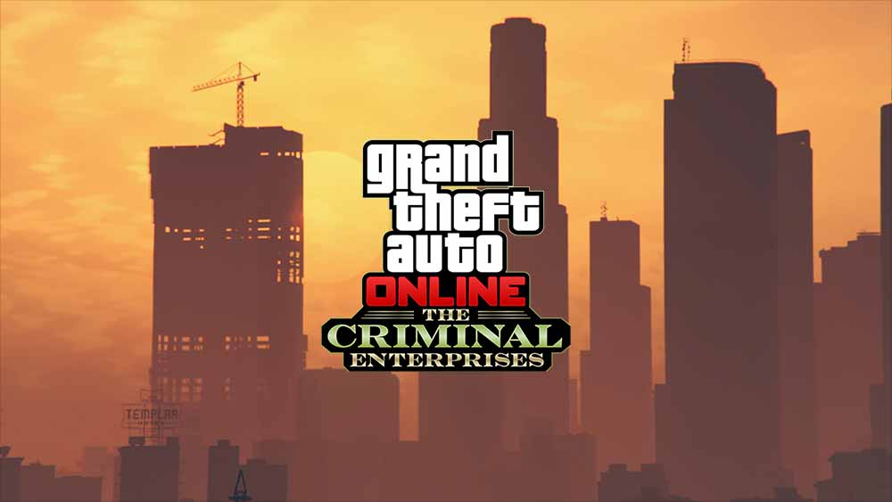 GTA Online : La mise à jour du DLC The Criminal Enterprises est disponible, liste de son contenu
