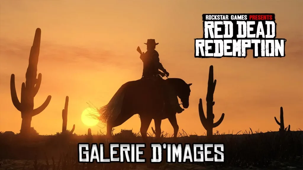 Silhouette de John Marston dans un couché de soleil dans le jeu vidéo Red Dead Redemption. Le texte "Galerie d'images" est écrit en bas de l'image.